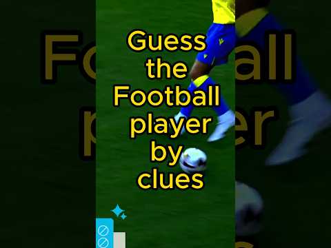 Guess the football player by clues ⚽️⚽️ #shorts #footballquiz #soccerquiz #football #soccer